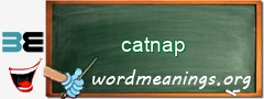 WordMeaning blackboard for catnap